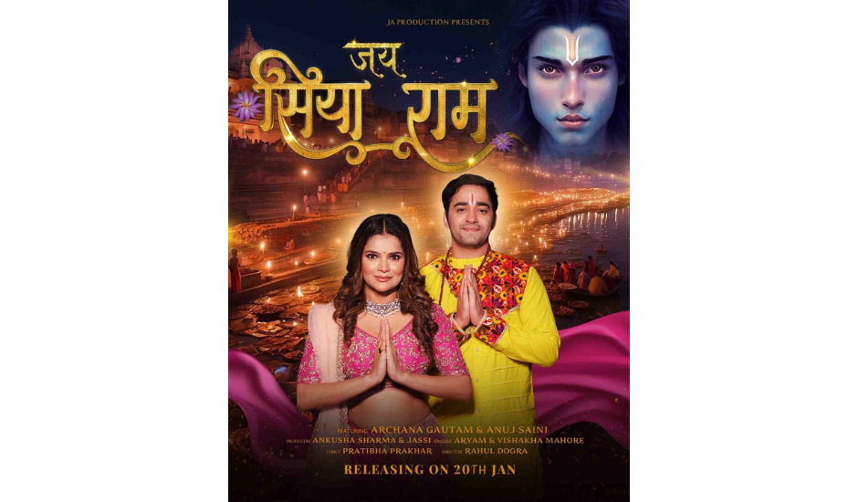 JA Production Releases Soulful Bhajan "Jai Siya Ram" in Celebration of Ayodhya Ram Mandir, Featuring Archana Gautam and Anuj Saini