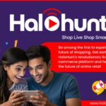 HaloHunt India: Live & Transparent Online Shopping Revolution | Shop Smart