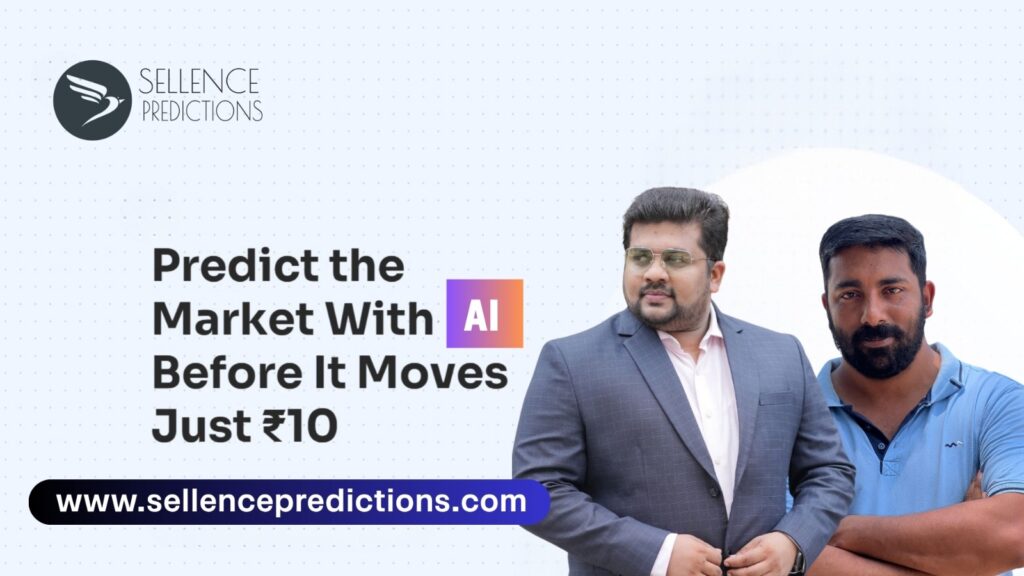 Sellence Prediction: India’s Next Unicorn Revolutionizing Stock Market Analysis