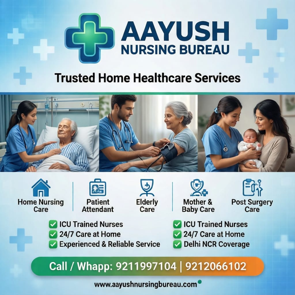 Aayush Nursing Bureau – Trusted Home Nursing & Elder Care Services in Delhi NCR