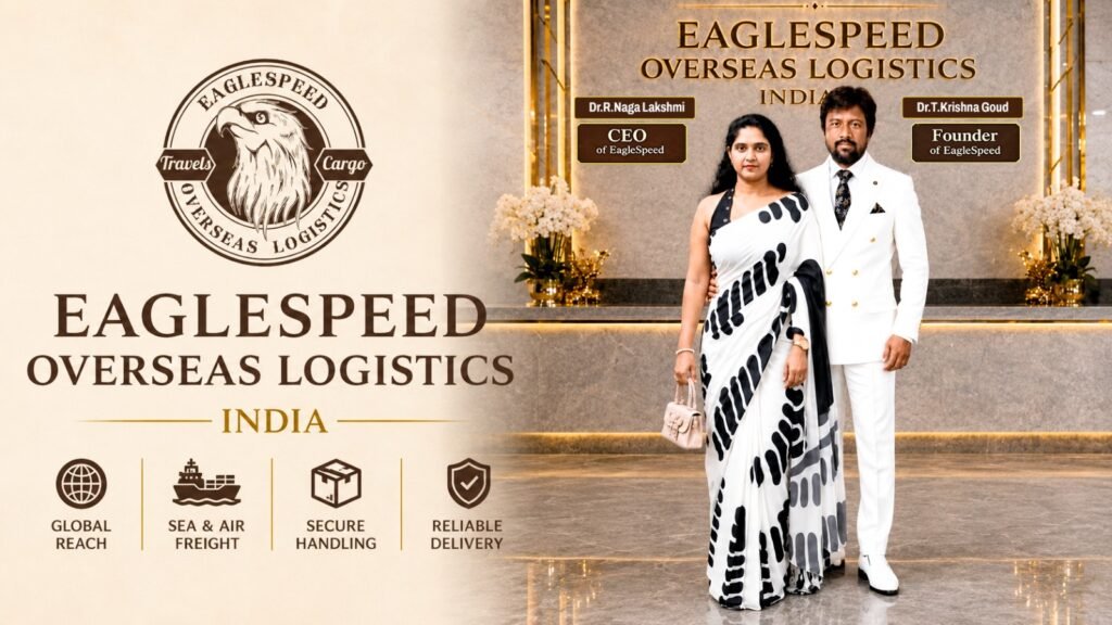hri. Dr. T. Krishna Goud & Smt. Dr. Naga Lakshmi Lead Eaglespeed Overseas Logistics