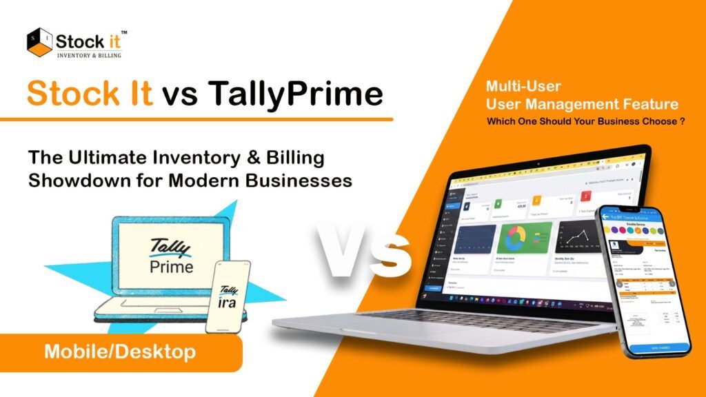 Stock It vs TallyPrime: Complete Feature & Pricing Comparison